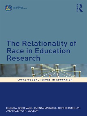 cover image of The Relationality of Race in Education Research